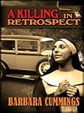 Image of A Killing in Retrospect: A Sister Mary Agnes Mystery (Five Star Mystery Series)