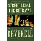 Street Legal: The Betrayal