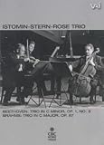The Istomin-Stern-Rose Trio: Trios by Beethoven and Brahms