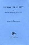 Church life in Kent : being Church court records of the Canterbury Diocese, 1559-1563