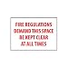 Fire Safety Sign - Fire Regulations Demand This Space Be Kept Clear - Vinyl