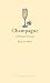 Books : Becky Sue Epstein'sChampagne: A Global History (Reaktion Books - Edible) [Hardcover]2011
