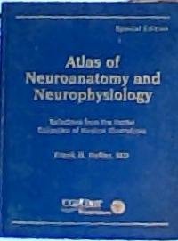 Atlas of Neuroanatomy and neurophysiology special edition