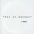 Noi Ci Saremo