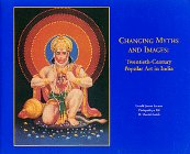 Changing Myths and Images (Twentieth-Century Popular Art in India