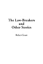 The Law-Breakers and Other Stories
