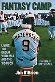 Fantasy Camp: Living the Dream with Maz and the '60s Bucs (Pittsburgh Proud Series, All-Star Edition)