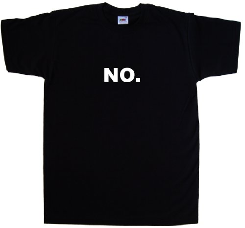 NO. Funny Black T-Shirt (White print)-