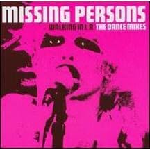 Walking in La: Dance Mixes By Missing Persons