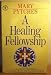 A Healing Fellowship: Guide to Practical Counselling in the Local Church