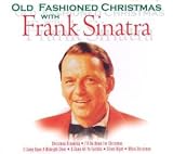 Old Fashioned Christmas With Frank Sinatra - Frank Sinatra