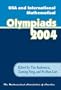 USA and International Mathematical Olympiads 2004