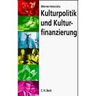 Kulturpolitik und Kulturfinanzierung