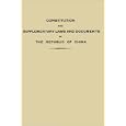 Constitution and Supplementary Laws and Documents of the Republic of China (China Studies: Studies in Chinese History... by Republic of China