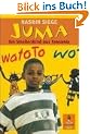Juma: Ein Strassenkind aus Tansania (Gulliver)