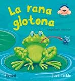 La rana glotona (Libros cu-cu sorpresa series) (Spanish Edition)