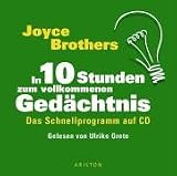 In 10 Stunden zum vollkommenen Gedaechtnis. CD: Das Schnellprogramm auf CD
