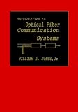 Introduction to Optical Fiber Communications Systems (Oxford Series in Electrical and Computer Engineering)
