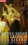 book cover Das Lächeln des Cicero. Ein Kriminalroman aus dem alten Rom. - Steven Saylor