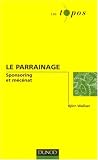 Revue Dunod  / La parrainage : Sponsoring et mécénat