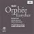 Orphee et Eurydice (Ga,Franz.)