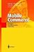 Mobile Commerce: Strategien, Gesch&auml;ftsmodelle, Fallstudien