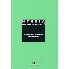 Hygeia une cit� de la sant�