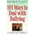 101 Ways to Deal with Bullying: A Guide for Parents