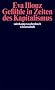 Gef�hle in Zeiten des Kapitalismus: Adorno-Vorlesungen 2004: Frankfurter Adorno-Vorlesungen 2004 (suhrkamp taschenbuch wissenschaft)