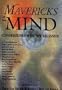 Mavericks of the Mind: Conversations for the New Millennium