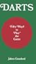 Darts: Fifty Ways to Play the Game