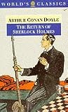 The Return of Sherlock Holmes (World's Classics)