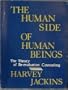The human side of human beings: The theory of re-evaluation counseling