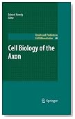 Cell Biology of the Axon (Results and Problems in Cell Differentiation)