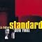 Hear the Great Standards Recorded by Today's Great Artists