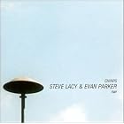 Chirps by  Steve Lacy & Evan Parker 