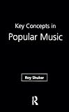 Key Concepts in Popular Music (Key Concepts)
