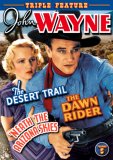 Wayne, John Triple Feature, Volume 5 (Desert Trail / Dawn Rider / Neath The Arizona Skies)