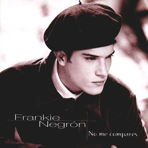 Frankie Negron - No Me Compares - Zortam Music