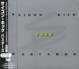 Saigon Kick -  Bastards