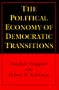 The Political Economy of Democratic Transitions