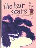 The hair scare