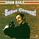 Revue Señor Coconut  / El gran baile
