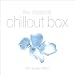 Music : Classical Chillout Box