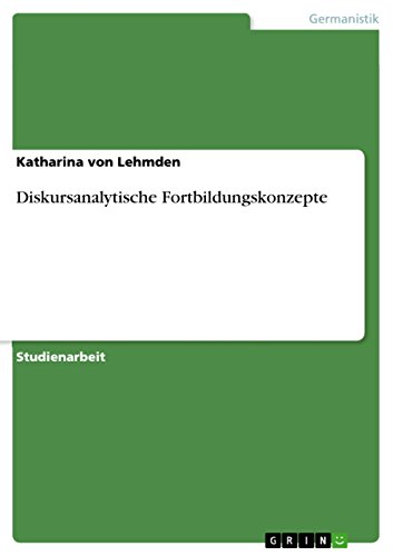 Diskursanalytische Fortbildungskonzepte (German Edition)