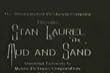 Stan Laurel (of Laurel and Hardy) Stars as a Spanish Bullfighter in Mud and Sand DVD (1922) a Tremendous Silent Comedy Also Featuring Julie Leonard.
