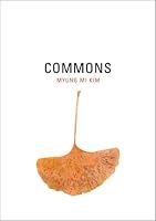 Commons (New California Poetry, 5)