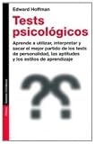 Tests psicológicos: Aprende a utilizar, interpretar y sacar partido de los tests de personalidad (Saberes Cotidianos / Daily Wisdoms)