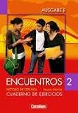 Produkt-Bild: Encuentros - Ausgabe B: Band 2 - Cuaderno de ejercicios: F&uuml;r das 8-j&auml;hrige Gymnasium