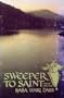 Sweeper to saint